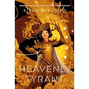 Zhao, Xiran Jay Heavenly Tyrant: The Number 1 New York Times Bestseller: 2 (Iron Widow) Zhao, Xiran Jay Heavenly Tyrant: The Number 1 New York Times Bestseller: 2 (Iron Widow)
