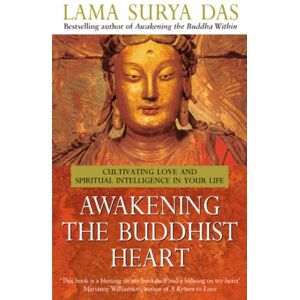 Das, Lama Surya Awakening The Buddhist Heart Das, Lama Surya Awakening The Buddhist Heart