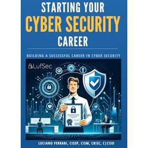 Acer Starting Your Cyber Security Career: Building a Successful Career in Cyber Security Acer Starting Your Cyber Security Career: Building a Successful Career in Cyber Security