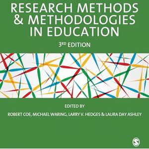 Research Methods and Methodologies in Education Research Methods and Methodologies in Education