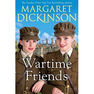 Dickinson, Margaret Wartime Friends: A Heartwarming Historical Drama Set During WW2 Dickinson, Margaret Wartime Friends: A Heartwarming Historical Drama Set During WW2