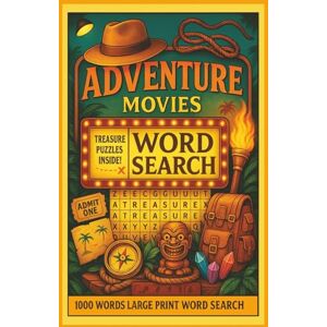 ColorQuest Adventure Movies Word Search: The Ultimate Large Print Stress Relief Adventure Movies Word Find Book For Adult, Seniors (Movie Word Search Books) ColorQuest Adventure Movies Word Search: The Ultimate Large Print Stress Relief Adventure Movies Word Find Book For Adult, Seniors (Movie Word Search Books)