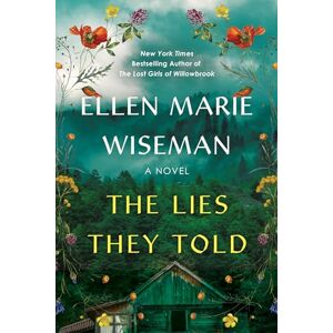 Wiseman, Ellen Marie The Lies They Told Wiseman, Ellen Marie The Lies They Told
