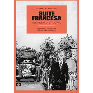 Moynot, Emmanuel Suite Francesa (Novela Gráfica) / Suite Française: Storm in June: A Graphic Novel: Tempestad en Junio/ Storm In June Moynot, Emmanuel Suite Francesa (Novela Gráfica) / Suite Française: Storm in June: A Graphic Novel: Tempestad en Junio/ Storm In June