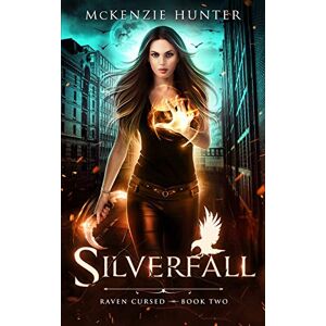 Hunter, McKenzie Silverfall: 2 (Raven Cursed) Hunter, McKenzie Silverfall: 2 (Raven Cursed)