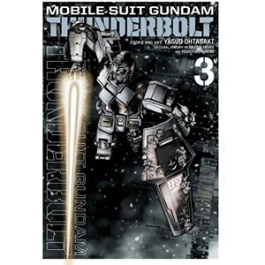 Ohtagaki, Yasuo Mobile Suit Gundam Thunderbolt, Vol. 3: Volume 3 Ohtagaki, Yasuo Mobile Suit Gundam Thunderbolt, Vol. 3: Volume 3