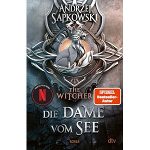 Sapkowski, Andrzej Die Dame vom See: Roman – The Witcher 5 Sapkowski, Andrzej Die Dame vom See: Roman – The Witcher 5