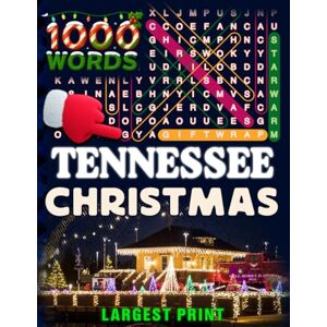STATES OF AMERICA WORD SEARCH BOOKS Tennessee Christmas Word Search (Large Print): 50 Local Word-Find Puzzles • 20 Words Each • 1000 Tennessee Terms • Answers Included • Easy to Read for ... (50 States Christmas Word Search Collection) STATES OF AMERICA WORD SEARCH BOOKS Tennessee Christmas Word Search (Large Print): 50 Local Word-Find Puzzles • 20 Words Each • 1000 Tennessee Terms • Answers Included • Easy to Read for ... (50 States Christmas Word Search Collection)