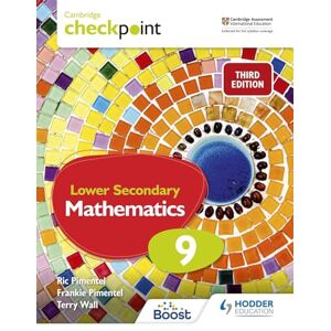 Pimentel, Frankie Cambridge Checkpoint Lower Secondary Mathematics Student's Book 9: Third Edition Pimentel, Frankie Cambridge Checkpoint Lower Secondary Mathematics Student's Book 9: Third Edition