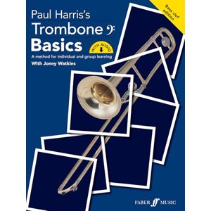 Harris, Paul Trombone Basics (Bass Clef Edition) (Basics Series) Harris, Paul Trombone Basics (Bass Clef Edition) (Basics Series)