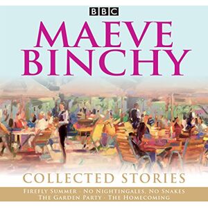 Binchy, Maeve Maeve Binchy: Collected Stories: Collected BBC Radio adaptations Binchy, Maeve Maeve Binchy: Collected Stories: Collected BBC Radio adaptations