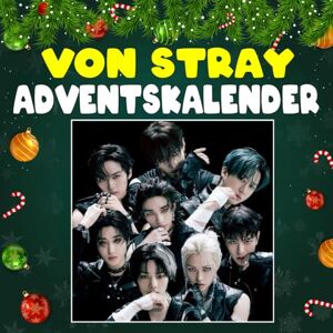 Shaffer, William W. von Stray Adventskalender: Mit 24 Bildern und spannenden Fakten über Stray, ihre Musik, Erfolge und den Weg vom Underground zur weltweiten Sensation Shaffer, William W. von Stray Adventskalender: Mit 24 Bildern und spannenden Fakten über Stray, ihre Musik, Erfolge und den Weg vom Underground zur weltweiten Sensation