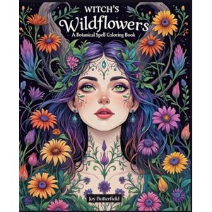Publishing, Whispering Woods Witch’s Wildflowers A Botanical Spell Coloring Book: A Magical Journey of Coloring, Reflection & Spellcraft 150 pages Journaling and Mindfulness ... Bring your magic to life—one page at a time Publishing, Whispering Woods Witch’s Wildflowers A Botanical Spell Coloring Book: A Magical Journey of Coloring, Reflection & Spellcraft 150 pages Journaling and Mindfulness ... Bring your magic to life—one page at a time