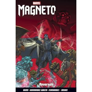 Cullen Bunn Magneto Vol. 2: Reversals Cullen Bunn Magneto Vol. 2: Reversals