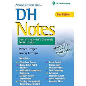 Renee Prajer (author) & Gwen Grosso (author) DH Notes: Dental Hygienist's Chairside Pocket Guide Renee Prajer (author) & Gwen Grosso (author) DH Notes: Dental Hygienist's Chairside Pocket Guide