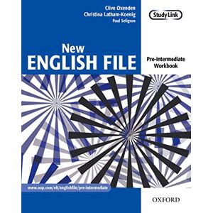 Oxenden, Clive New English File: Pre-intermediate: Workbook: Six-level general English course for adults Oxenden, Clive New English File: Pre-intermediate: Workbook: Six-level general English course for adults