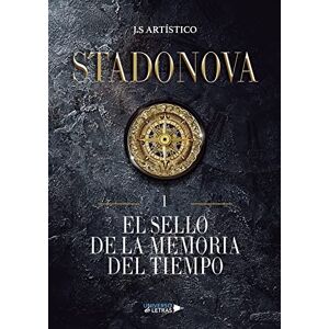 Universo de Letras El Sello de la Memoria del Tiempo Universo de Letras El Sello de la Memoria del Tiempo
