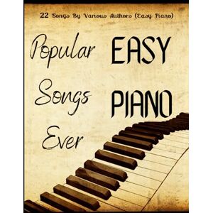 Read, Clint Stuart Popular Songs Ever Easy Piano: 22 Songs By Various Authors (Easy Piano) Read, Clint Stuart Popular Songs Ever Easy Piano: 22 Songs By Various Authors (Easy Piano)