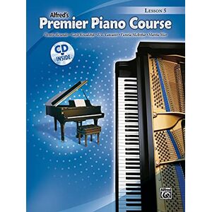 Alexander, Dennis Premier Piano Course Lesson Book, Bk 5 (Book & CD) (Alfred's Premier Piano Course) Alexander, Dennis Premier Piano Course Lesson Book, Bk 5 (Book & CD) (Alfred's Premier Piano Course)