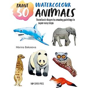 Marina Paint 50: Watercolour Animals: From basic shapes to amazing paintings in super-easy steps Marina Paint 50: Watercolour Animals: From basic shapes to amazing paintings in super-easy steps