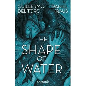 del Toro, Guillermo The Shape of Water del Toro, Guillermo The Shape of Water