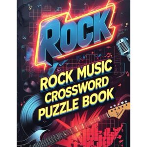garys Rock music crossword puzzle book: 70 Puzzles with Bands, Songs, and Rock Legends from the 1950s to 2000s – Fun Music Trivia for Rock Fans garys Rock music crossword puzzle book: 70 Puzzles with Bands, Songs, and Rock Legends from the 1950s to 2000s – Fun Music Trivia for Rock Fans