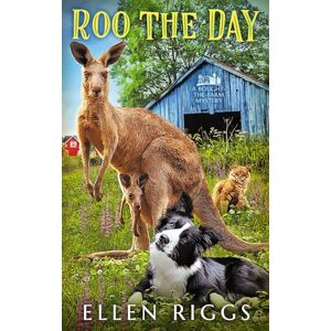Riggs, Ellen Roo the Day (Bought-the-Farm Mystery) Riggs, Ellen Roo the Day (Bought-the-Farm Mystery)