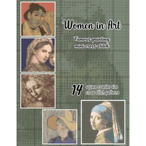 MsKapolo, TheCrossStitch by Women in art mini cross stitch: 14 famous paintings of Van Gogh, Da Vinci, and more, cross stitch patterns, square coaster/ magnet size MsKapolo, TheCrossStitch by Women in art mini cross stitch: 14 famous paintings of Van Gogh, Da Vinci, and more, cross stitch patterns, square coaster/ magnet size