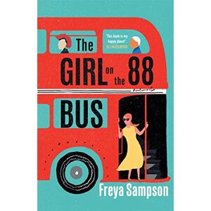 Freya The Girl on the 88 Bus: The most heart-warming novel of 2022, perfect for fans of Libby Page Freya The Girl on the 88 Bus: The most heart-warming novel of 2022, perfect for fans of Libby Page