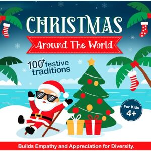 Mealove, Susannah Christmas Around The World For Kids: Holiday Traditions, Christmas Decoration, Food, Santa Clauses, and More. Divided By Country. Mealove, Susannah Christmas Around The World For Kids: Holiday Traditions, Christmas Decoration, Food, Santa Clauses, and More. Divided By Country.