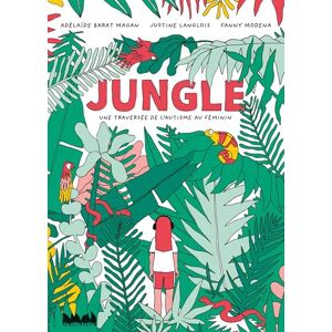 Modena, Fanny Jungle: Une traversée de l'autisme au féminin Modena, Fanny Jungle: Une traversée de l'autisme au féminin