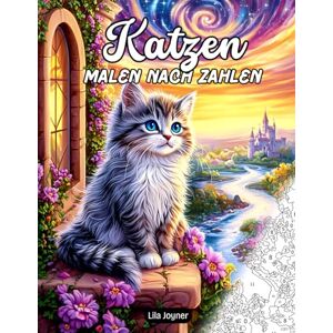 Joyner, Lila Katzen Malen nach Zahlen: 25 bezaubernde Illustrationen von Kätzchen in Gärten, Cottages und unter dem Nachthimmel – für achtsames Ausmalen und kreative Entspannung Joyner, Lila Katzen Malen nach Zahlen: 25 bezaubernde Illustrationen von Kätzchen in Gärten, Cottages und unter dem Nachthimmel – für achtsames Ausmalen und kreative Entspannung