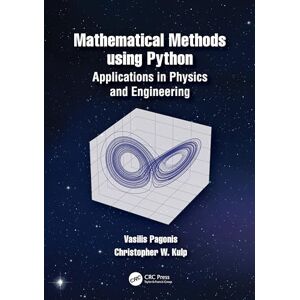 Pagonis, Vasilis Mathematical Methods using Python: Applications in Physics and Engineering Pagonis, Vasilis Mathematical Methods using Python: Applications in Physics and Engineering