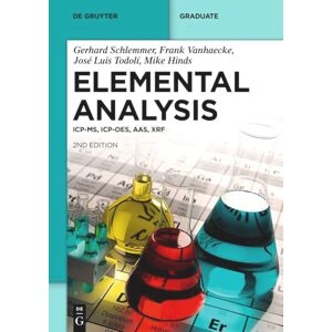 Vanhaecke, Frank Elemental Analysis: ICP-MS, ICP-OES, AAS, XRF (De Gruyter Textbook) Vanhaecke, Frank Elemental Analysis: ICP-MS, ICP-OES, AAS, XRF (De Gruyter Textbook)