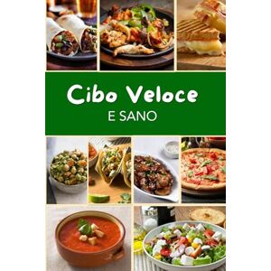Studios, Goian Cibo Veloce e Sano: Ricette veloci, nutrienti e deliziose per uno stile di vita attivo. Studios, Goian Cibo Veloce e Sano: Ricette veloci, nutrienti e deliziose per uno stile di vita attivo.