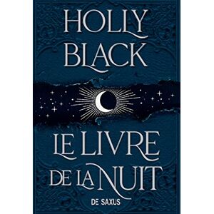 Black, Holly Le Livre de la Nuit Livre 01 (broché) (01): Tome 1 Black, Holly Le Livre de la Nuit Livre 01 (broché) (01): Tome 1