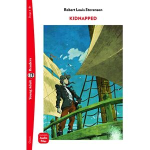 Stevenson, Robert Louis Young Adult ELI Readers English: Kidnapped + downloadable audio Stevenson, Robert Louis Young Adult ELI Readers English: Kidnapped + downloadable audio