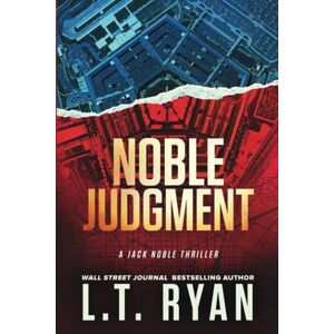 Ryan, L.T. Noble Judgment (Jack Noble #9) Ryan, L.T. Noble Judgment (Jack Noble #9)