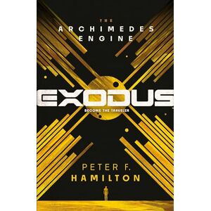Hamilton, Peter F. Exodus: The Archimedes Engine Hamilton, Peter F. Exodus: The Archimedes Engine