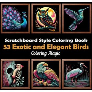 Lee 53 Exotic and Elegant Birds: Stress Relief Mindfulness Adult Coloring Book, Scratchboard Style Art, Black Background, with Bird Names on Every Page, ... (Midnight Black Background Coloring Series) Lee 53 Exotic and Elegant Birds: Stress Relief Mindfulness Adult Coloring Book, Scratchboard Style Art, Black Background, with Bird Names on Every Page, ... (Midnight Black Background Coloring Series)