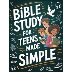 Infinite Echo Publishing Bible Study For Teens Made Simple: Deepen Your Faith, Strengthen Your Character, And Discover Your God-Given Calling. Bible Study For Teen Girls & ... Christian Gifts For Teenage Girls & Boys. Infinite Echo Publishing Bible Study For Teens Made Simple: Deepen Your Faith, Strengthen Your Character, And Discover Your God-Given Calling. Bible Study For Teen Girls & ... Christian Gifts For Teenage Girls & Boys.