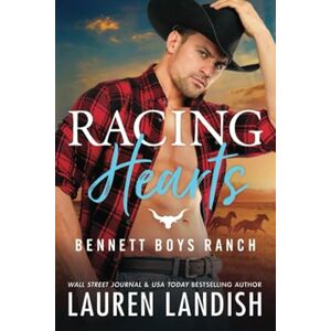 Landish, Lauren Racing Hearts (Bennett Boys Ranch) Landish, Lauren Racing Hearts (Bennett Boys Ranch)