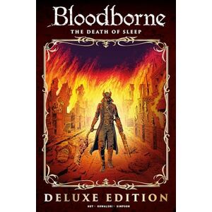 Ales Kot Bloodborne Vol. 1: The Death of Sleep Deluxe Edition Ales Kot Bloodborne Vol. 1: The Death of Sleep Deluxe Edition
