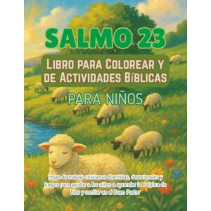 Gideon, Immanuel Salmo 23: Libro para Colorear y de Actividades Bíblicas para Niños Gideon, Immanuel Salmo 23: Libro para Colorear y de Actividades Bíblicas para Niños