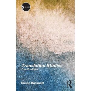 Bassnett, Susan Translation Studies (New Accents) Bassnett, Susan Translation Studies (New Accents)