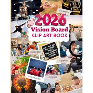 Monroe, Nyla 2026 Vision Board Clip Art Book: 600+ Powerful Cliparts, Quotes, and Affirmations for Women and Men to Visualize Goals, Build Wealth, and Manifest ... Your Dream Board (Vision Board Supplies) Monroe, Nyla 2026 Vision Board Clip Art Book: 600+ Powerful Cliparts, Quotes, and Affirmations for Women and Men to Visualize Goals, Build Wealth, and Manifest ... Your Dream Board (Vision Board Supplies)