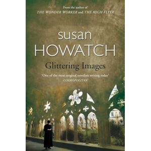 Howatch, Susan Glittering Images Howatch, Susan Glittering Images