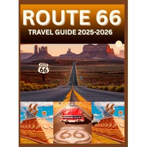Norman ROUTE 66 TRAVEL GUIDE 2025-2026 Norman ROUTE 66 TRAVEL GUIDE 2025-2026