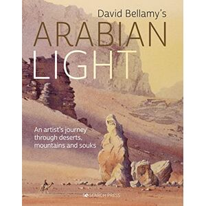 Bellamy, David David Bellamy's Arabian Light: An artist’s journey through deserts, mountains and souks Bellamy, David David Bellamy's Arabian Light: An artist’s journey through deserts, mountains and souks