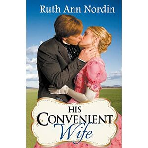 Nordin, Ruth Ann His Convenient Wife Nordin, Ruth Ann His Convenient Wife